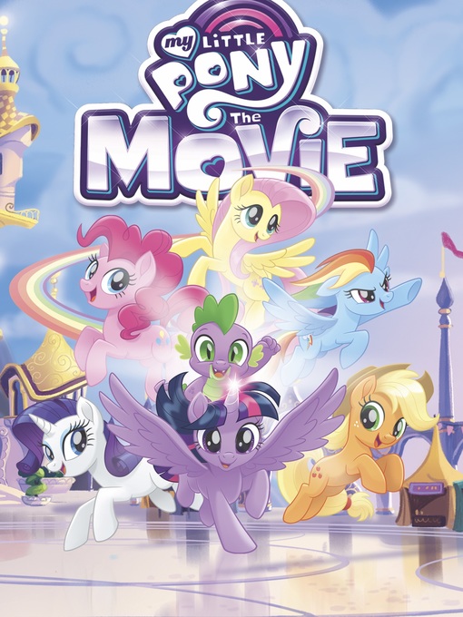 Title details for My Little Pony: The Movie by Rita Hsiao - Available